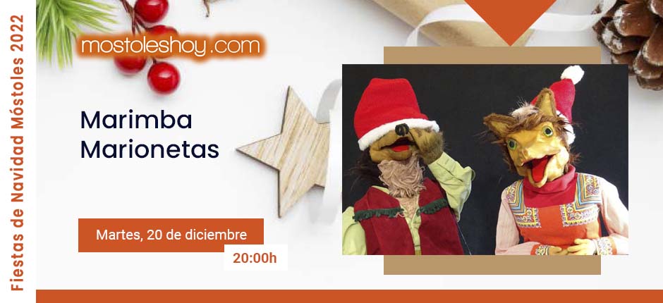 marimba marionetas fiestas navidad mostoles 2022