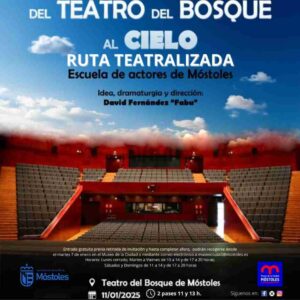 Una experiencia escénica inmersiva en el teatro más importante de la ciudad. ‘Del Teatro del Bosque al cielo’ en Móstoles.