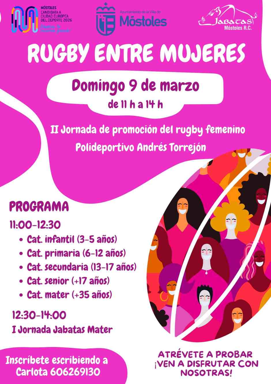 La cita será el próximo 9 de marzo en el Polideportivo Andrés Torrejón. Impulsando el rugby femenino en Móstoles.