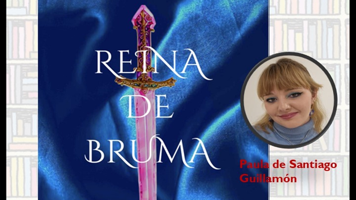 La URJC de Móstoles presentará el libro 'Reina de bruma' de Paula de Santiago Guillamón