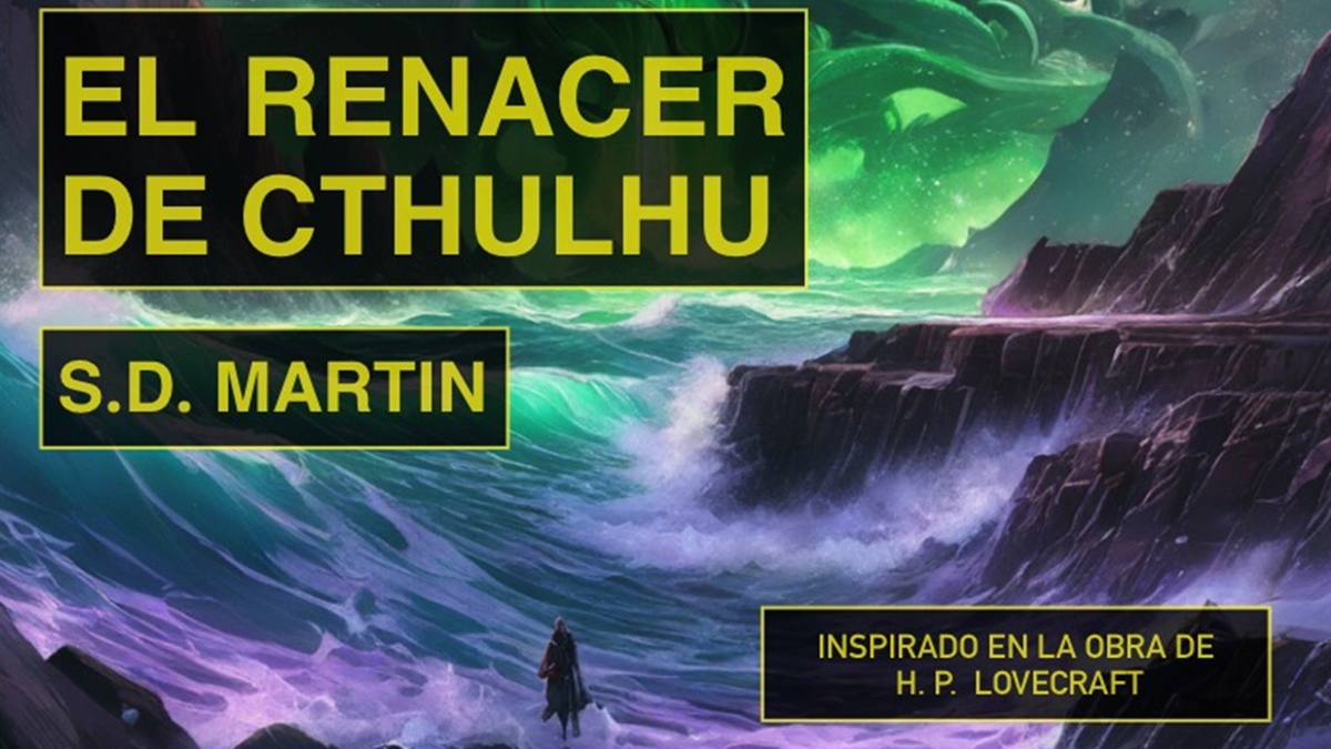 'El Renacer de Cthulhu' el nuevo libro del escritor de Móstoles Sergio Díaz Martín