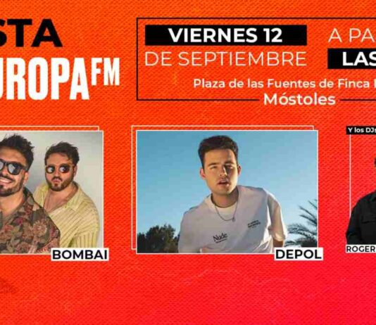 Las Fiestas de Móstoles bailarán al ritmo de la Fiesta Europa FM