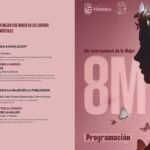 Ya es pública la programación cultural por el 8-M en Móstoles: actividades, ocio y mucho más