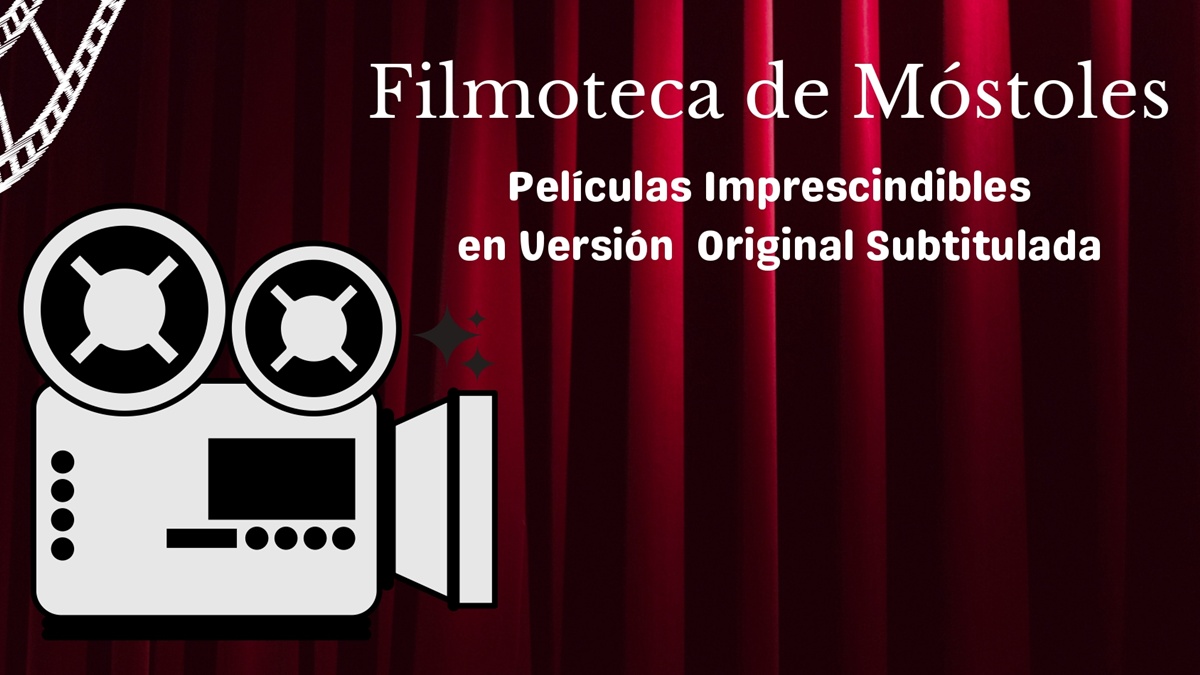 Cine en versión original gratis en Móstoles a partir del mes de abril