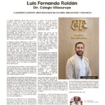 Luis Fernando Roldán, director del Colegio Villaeuropa: «Llevamos cuarenta años educando en valores, innovación y cercanía con las familias».