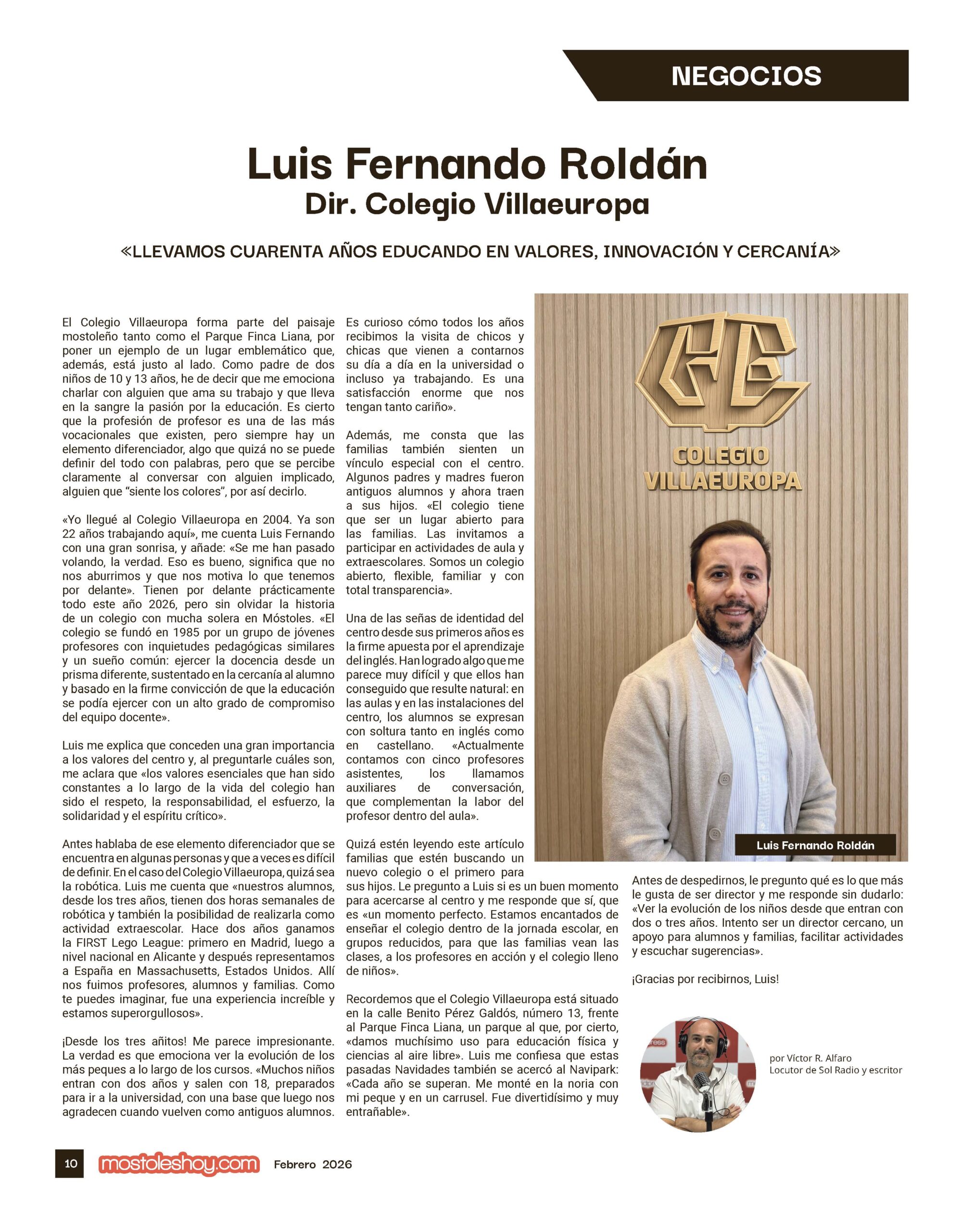 Luis Fernando Roldán, director del Colegio Villaeuropa: «Llevamos cuarenta años educando en valores, innovación y cercanía con las familias».